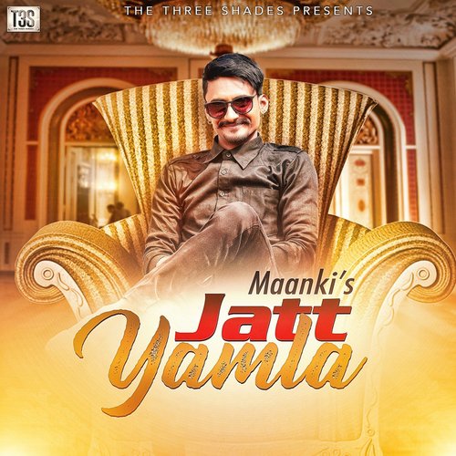 Maanki Jatt Yamla
