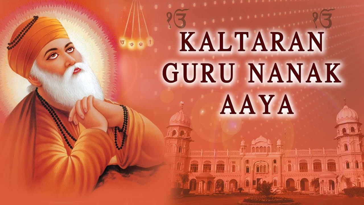 Various Artists Kaltaran Guru Nanak Aaya (Gurpurab Special)