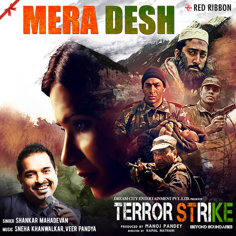  Shankar Mahadevan Mera Desh (Terror Strike Beyond Boundaries)