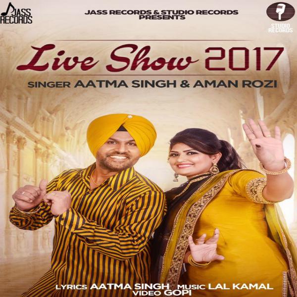 Aman Rozi,Aatma Singh Live Show 2017