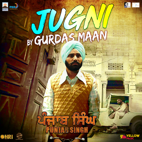 Gurdas Maan Jugni (Punjab Singh)