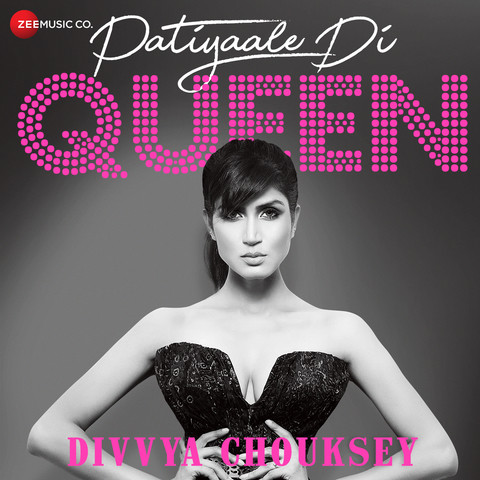 Divvya Chouksey Patiyaale Di Queen