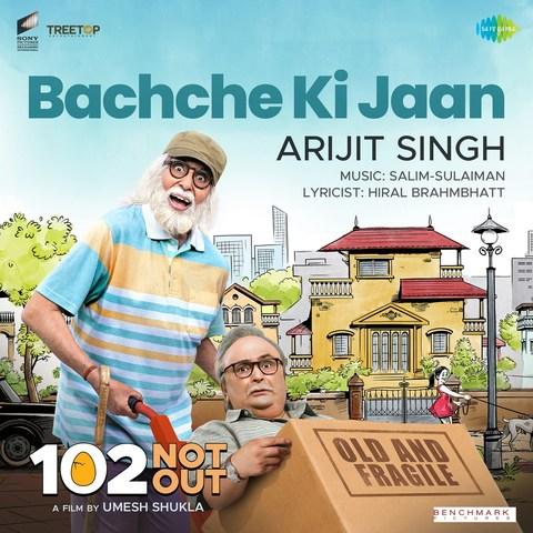 Arijit Singh Bachche Ki Jaan (102 Not Out)
