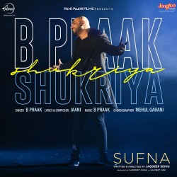 B Praak Shukriya (Sufna)